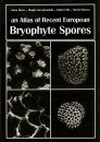 An Atlas of Recent European Bryophyte Spores