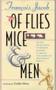 Of Flies, Mice & Men