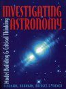 Investigating Astronomy: Model Building and Critical Thinking