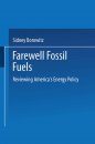 Farewell Fossil Fuels