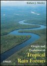Origins and Evolution of Tropical Rainforests