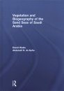 Vegetation and Biogeography of the Sands Seas of Saudi Arabia