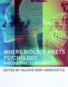 Where Biology Meets Psychology