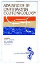 Advances in Earthworm Ecotoxicology
