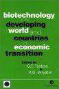 Biotechnology in the Developing World and Countries in Economic Transition
