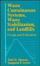 Waste Containment Systems, Waste Stabilization and Landfills