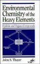 Environmental Chemistry of the Heavy Elements