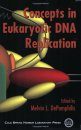 Concepts in Eukaryotic DNA Replication