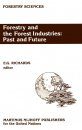 Forestry and the Forest Industries