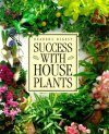 Success with House Plants