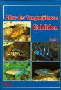 Atlas der Tanganjikasee Cichliden: Band 1