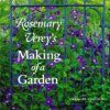 Rosemary Verey's Making of a Garden