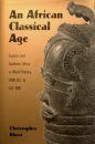 An African Classical Age