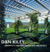 Dan Kiley: In His Own Words