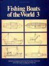 Fishing Boats of the World, Volume 3