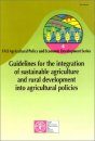 Guidelines for the Integration of Sustainable Agriculture and Rural Development into Agricultural Policies