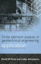 Finite Element Analysis in Geotechnical Engineering, Volume 2: Applications