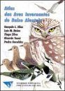 Atlas of the Wintering Birds of Baixo Alentejo