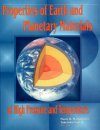 Properties of Earth and Planetary Materials at High Pressure and Temperature