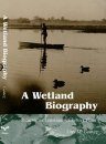 A Wetland Biography