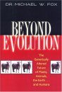 Beyond Evolution
