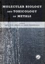 Molecular Biology and the Toxicology of Metals With Emphasis on Metal Transport, Metabolism and Metal Influences on Gene Expression and Cell
