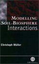 Modelling Soil Biosphere Interactions