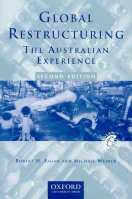 Global Restructuring: The Australian Experience