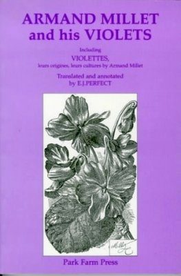 Armand Millet and his Violets