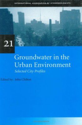 Groundwater in the Urban Environment: Selected City Profiles