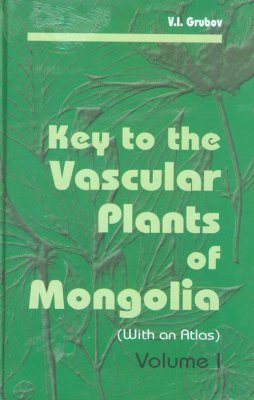 Keys to the Vascular Plants of Mongolia (2-Volume Set)