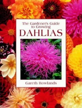 The Gardener's Guide to Growing Dahlias