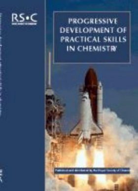 Progressive Development of Practical Skills in Chemistry