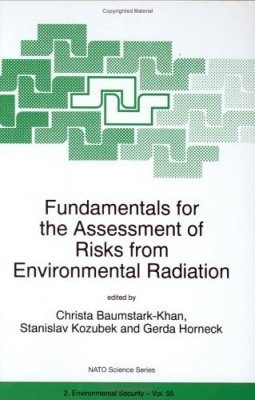 Fundamentals for the Assessment of Risks from Environmental Radiation
