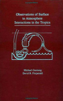 Observations of Surface-to-Atmosphere Interactions in the Tropics
