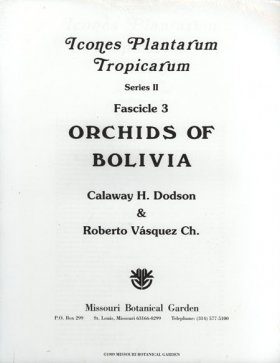 Fascicle 3: Orchids of Bolivia (part 1)