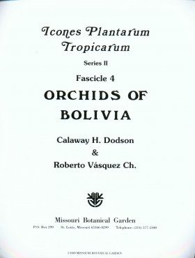 Fascicle 4: Orchids of Bolivia (part 2)
