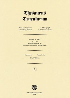 Thesaurus Dracularum, Fascicle 7: A Monograph of the Genus Dracula / Eine Monographie det Gattung Dracula