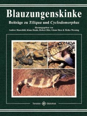 Blauzungenskinke: Beitrage zu Tiliqua und Cyclodomorphus