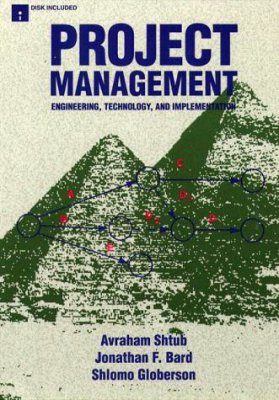 Project Management: Engineering, Technology and Implementation