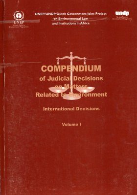 Compendium of Judicial Decisions on Matters Related to the Environment