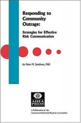 Responding to Community Outrage: Strategies for Effective Risk