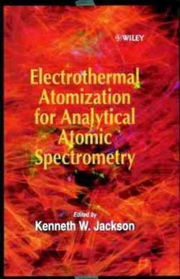 Electrothermal Atomization for Analytical Atomic Spectrometry