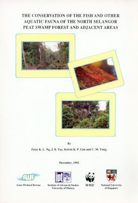 The Conservation of the Fish and Other Aquatic Fauna of the North Selangor Peat Swamp Forest and Adjacent Areas