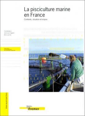 La Pisciculture Marine en France