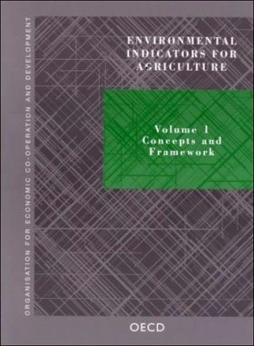 Environmental Indicators for Agriculture, Volume 2: Issues and Design The York Workshop - 3rd September 1999