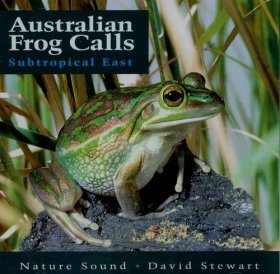 Australian Frog Calls - Subtropical East
