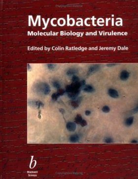 Mycobacteria: Molecular Biology and Virulence
