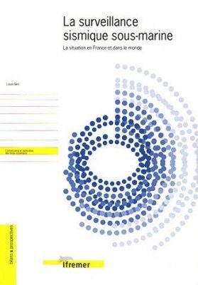 La Surveillance Sismique Sous-Marine