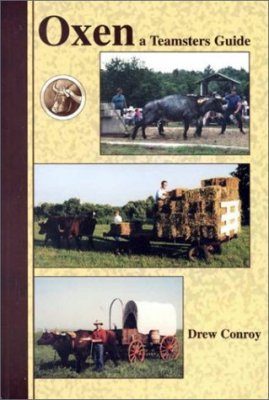Oxen: A Teamsters Guide